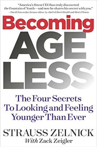 Becoming Ageless The Four Secrets To Looking And Feeling Younger Than Ever