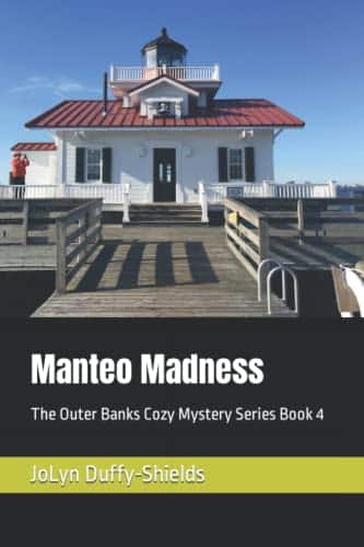 Manteo Madness The Outer Banks Cozy Mystery Series Book