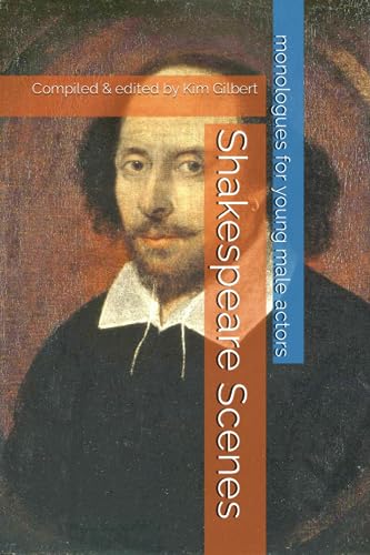 Shakespeare Scenes Monologues For Young Male Actors