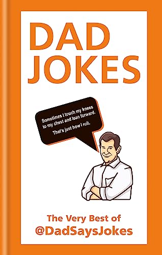 Dad Jokes The Very Best Of @Dadsaysjokes