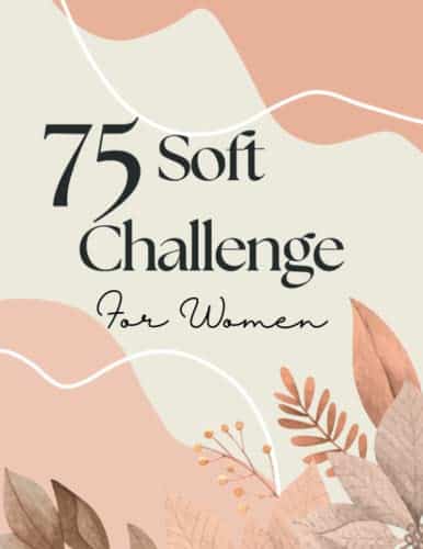 Soft Challenge For Women Weight Loss Planner And Journal For Daily And Weekly Check Ins   Record Exercise  Food  Wellness  Hydration  Meal ... For Nutrition  Fitness And Self Improvement